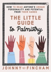 The Little Guide to Palmistry