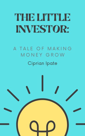 The Little Investor - Ciprian Ipate
