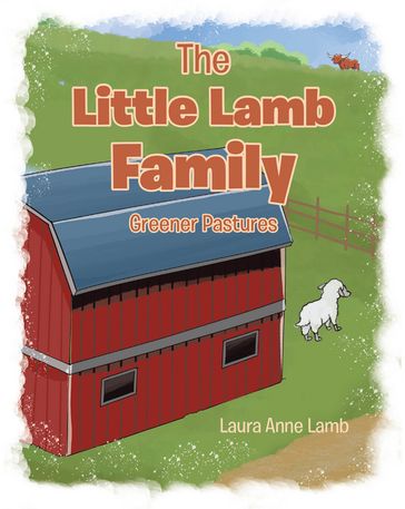 The Little Lamb Family - Laura Anne Lamb