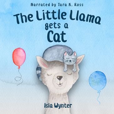 The Little Llama Gets a Cat - Isla Wynter