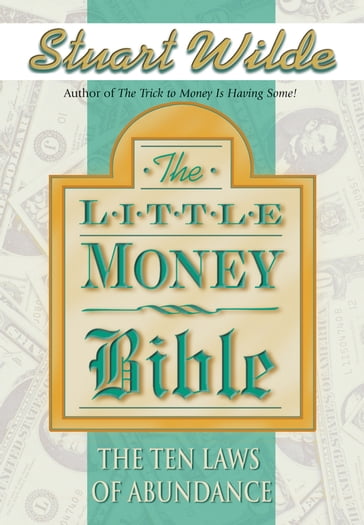 The Little Money Bible - Stuart Wilde