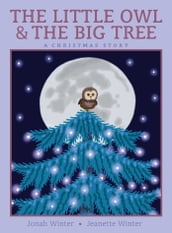 The Little Owl & the Big Tree