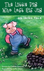 The Little Pig Who Lost His Jig