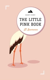 The Little Pink Book (A Short Story)