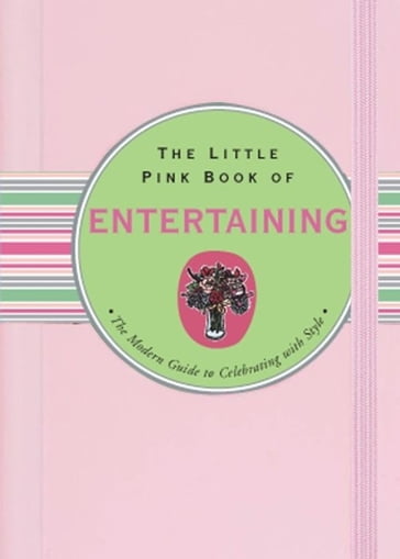 The Little Pink Book of Entertaining - Ruth Cullen