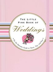 The Little Pink Book of Weddings