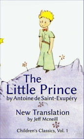 The Little Prince by Antoine de Saint-Exupéry