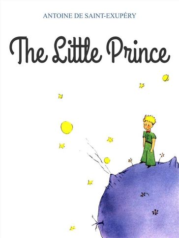 The Little Prince (translated) - Antoine de Saint - Exupery