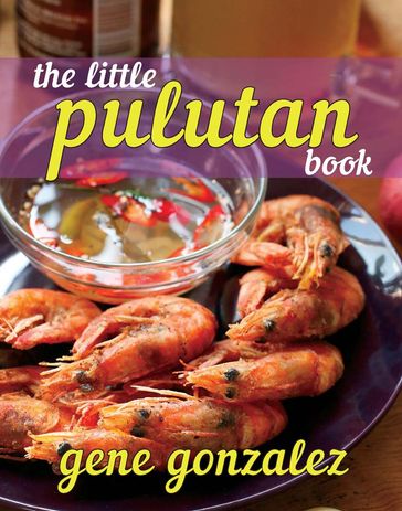 The Little Pulutan Book - Gene Gonzalez