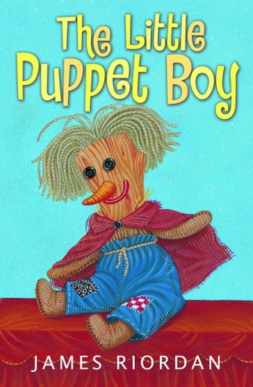 The Little Puppet Boy - James Riordan