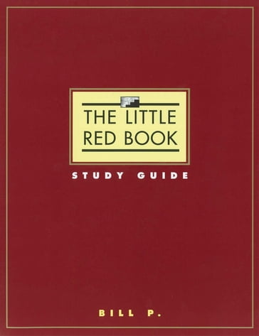 The Little Red Book Study Guide - Bill P.