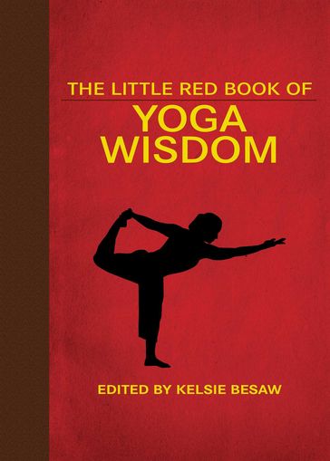The Little Red Book of Yoga Wisdom - Kelsie Besaw