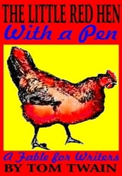 The Little Red Hen With a Pen