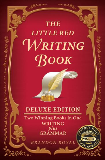 The Little Red Writing Book Deluxe Edition: Two Winning Books in One, Writing plus Grammar - Brandon Royal