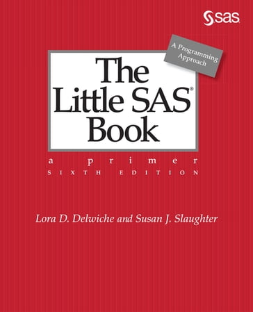 The Little SAS Book - Lora D. Delwiche - Susan J. Slaughter