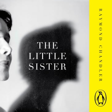 The Little Sister - Raymond Chandler