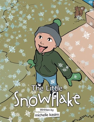 The Little Snowflake - Michelle Kasim
