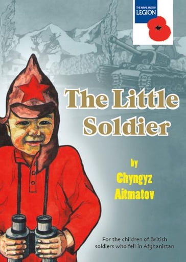 The Little Soldier - Chyngyz Aitmatov