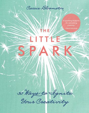 The Little Spark - Carrie Bloomston