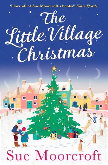 The Little Village Christmas - Sue Moorcroft