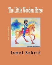 The Little Wooden Horse