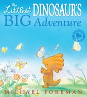 The Littlest Dinosaur s Big Adventure