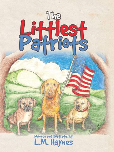 The Littlest Patriots - L.M.Haynes