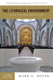 The Liturgical Environment