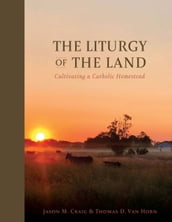 The Liturgy of the Land