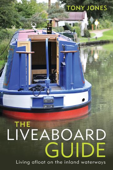 The Liveaboard Guide - Mr Tony Jones