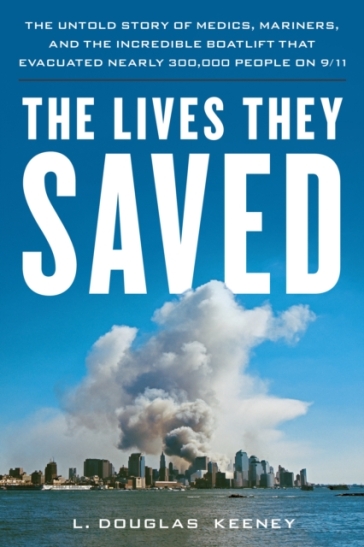 The Lives They Saved - L. Douglas Keeney
