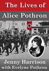The Lives of Alice Pothron