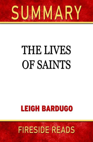 The Lives of Saints by Leigh Bardugo: Summary by Fireside Reads - Fireside Reads