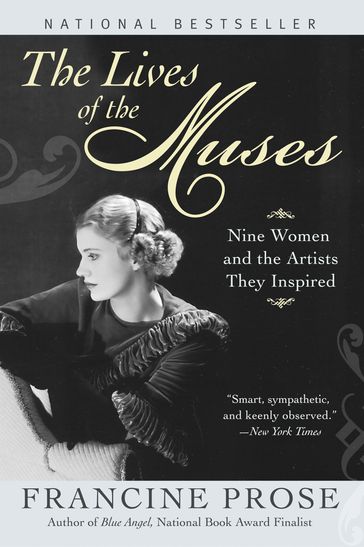 The Lives of the Muses - Francine Prose