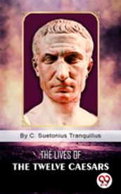 The Lives of the Twelve Caesars