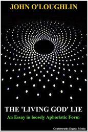 The  Living God  Lie