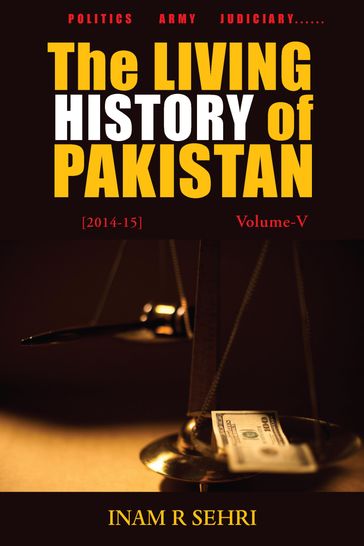 The Living History of Pakistan (2011-2016) - Inam R Sehri