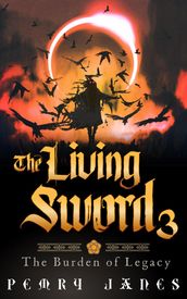 The Living Sword 3