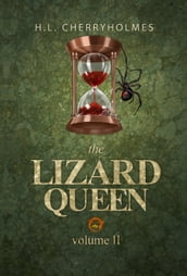 The Lizard Queen Volume Two