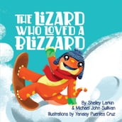 The Lizard Who Loves a Blizzard