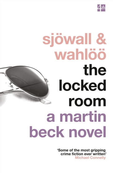 The Locked Room (The Martin Beck series, Book 8) - Maj Sjowall - Per Wahloo