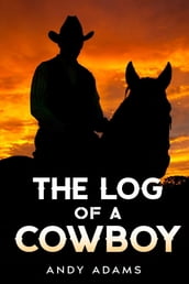 The Log of a Cowboy