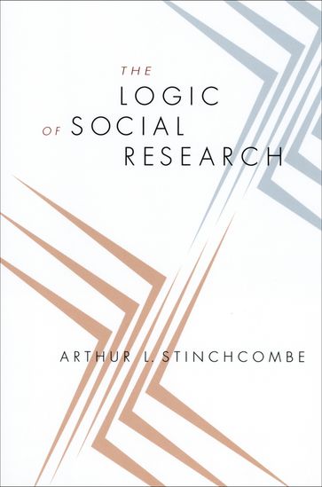 The Logic of Social Research - Arthur L. Stinchcombe