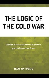 The Logic of the Cold War