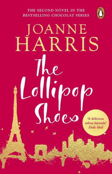 The Lollipop Shoes (Chocolat 2) - Joanne Harris