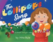 The Lollipops Song