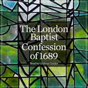 The London Baptist Confession of 1689