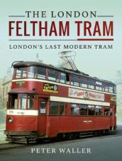 The London Feltham Tram