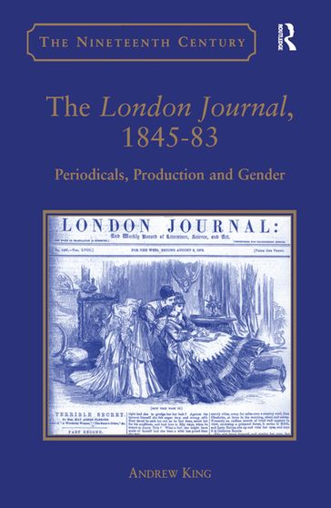 The London Journal, 1845-83 - Andrew King