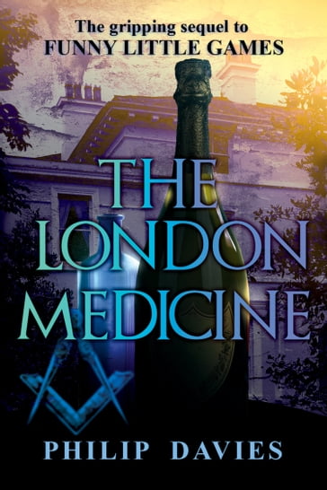 The London Medicine - Philip Davies